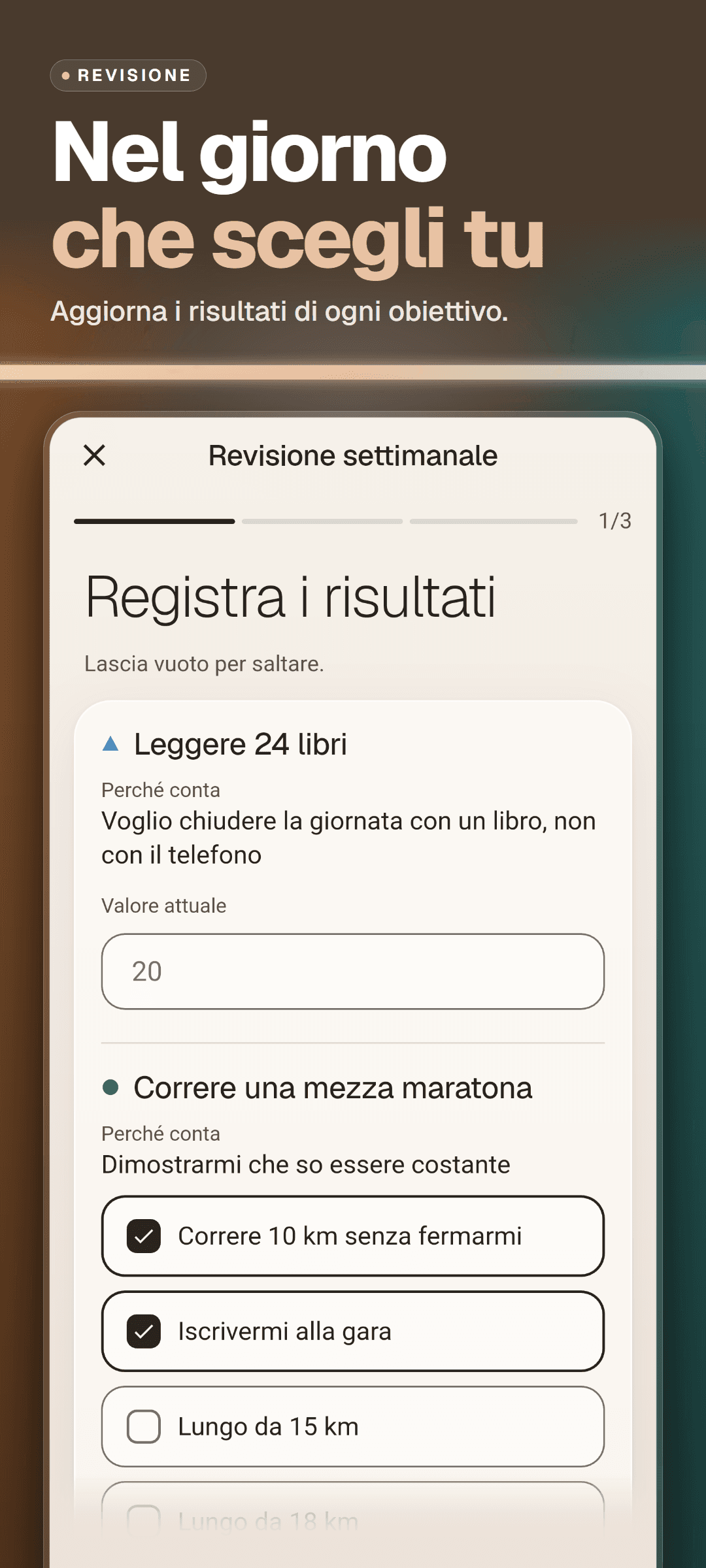 Revisione settimanale, passo 1 di 3: aggiornare i risultati, con perché ogni obiettivo conta, un campo per il valore attuale e tappe da spuntare