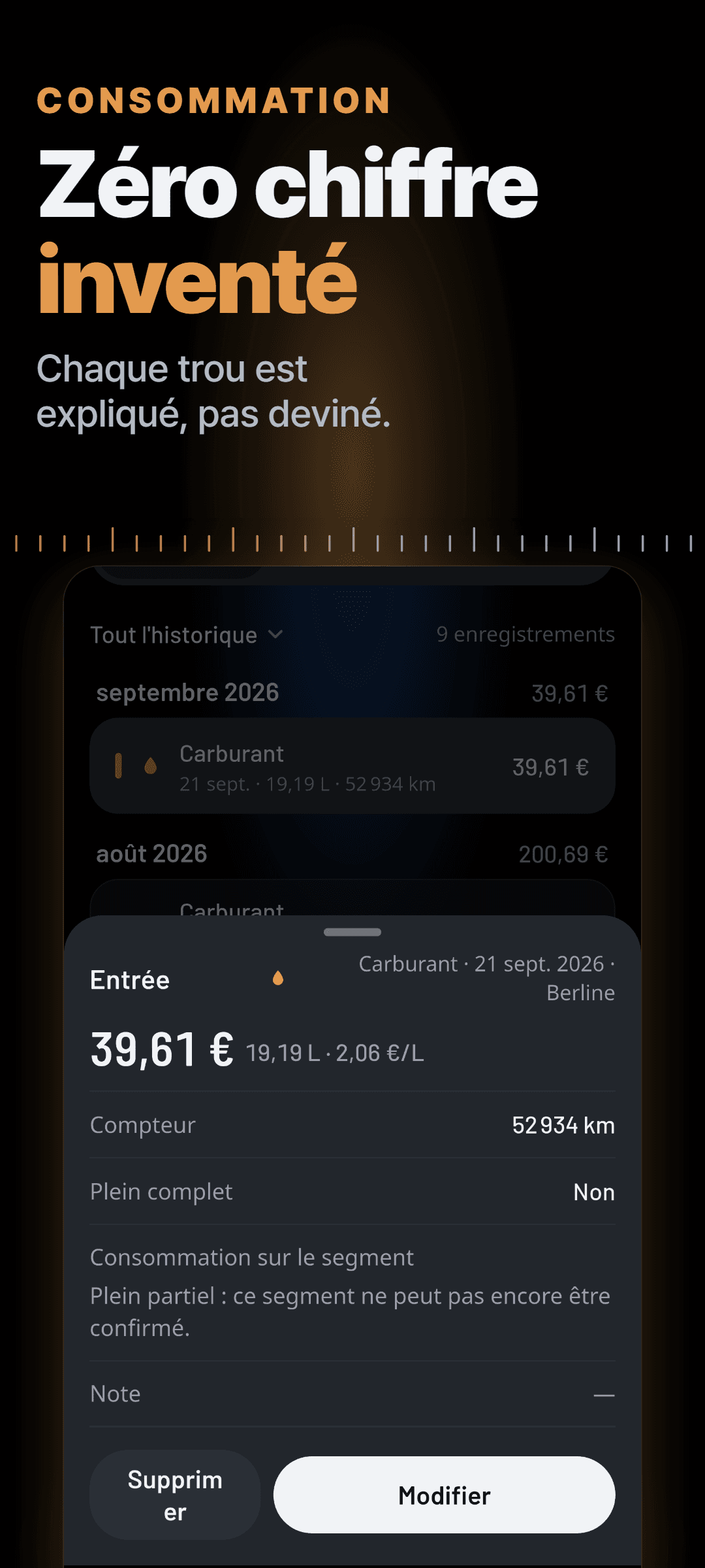 Une entrée de plein ouverte : un plein partiel, où la consommation du tronçon indique qu’il ne peut pas encore être confirmé au lieu d’afficher un chiffre deviné