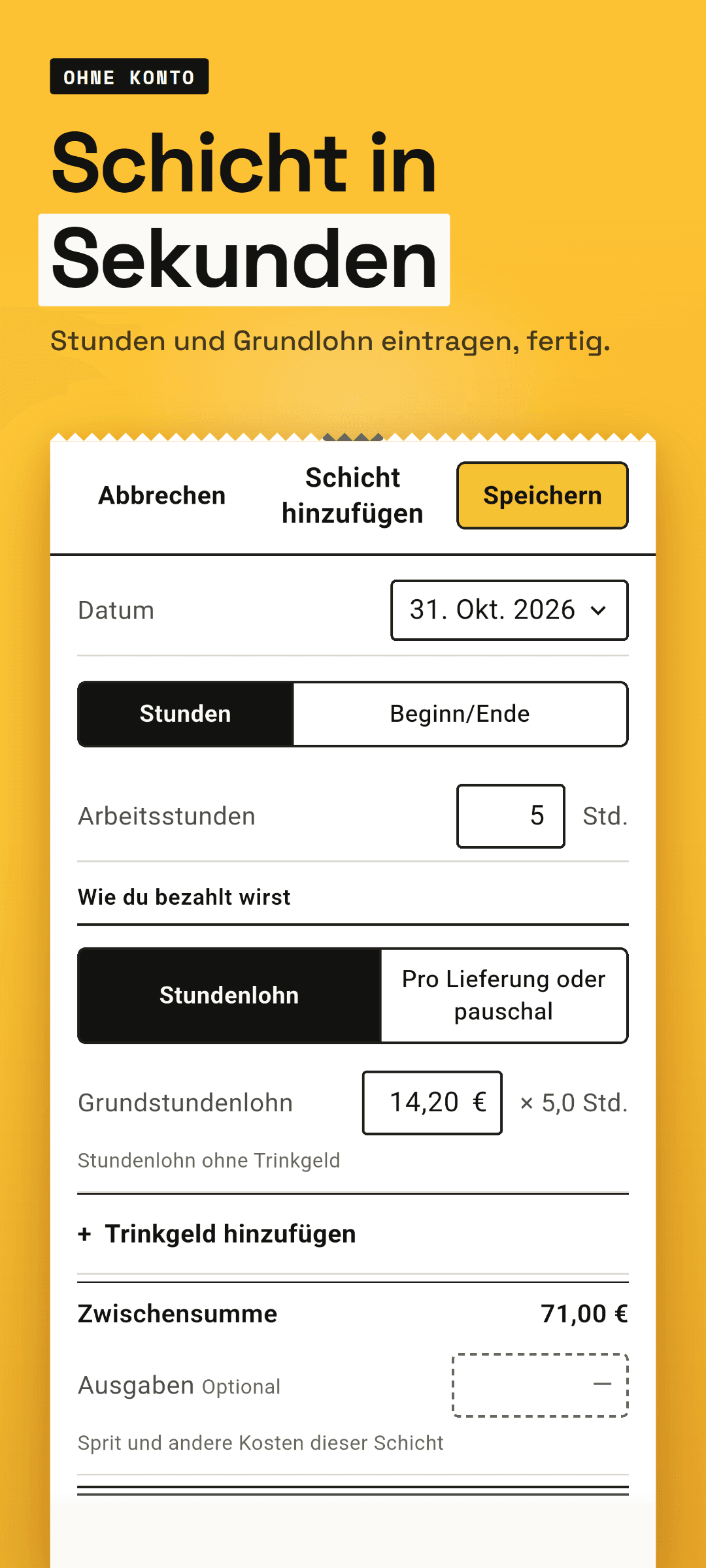 Das Schichtblatt mit Stundenlohn: heutiges Datum, Stunden, Grundstundenlohn und Schichtart ausgefüllt