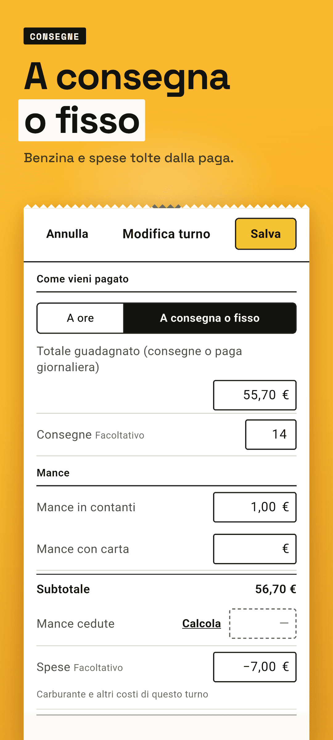 La scheda del turno con paga a consegna o fissa: totale guadagnato, numero di consegne e spese compilati