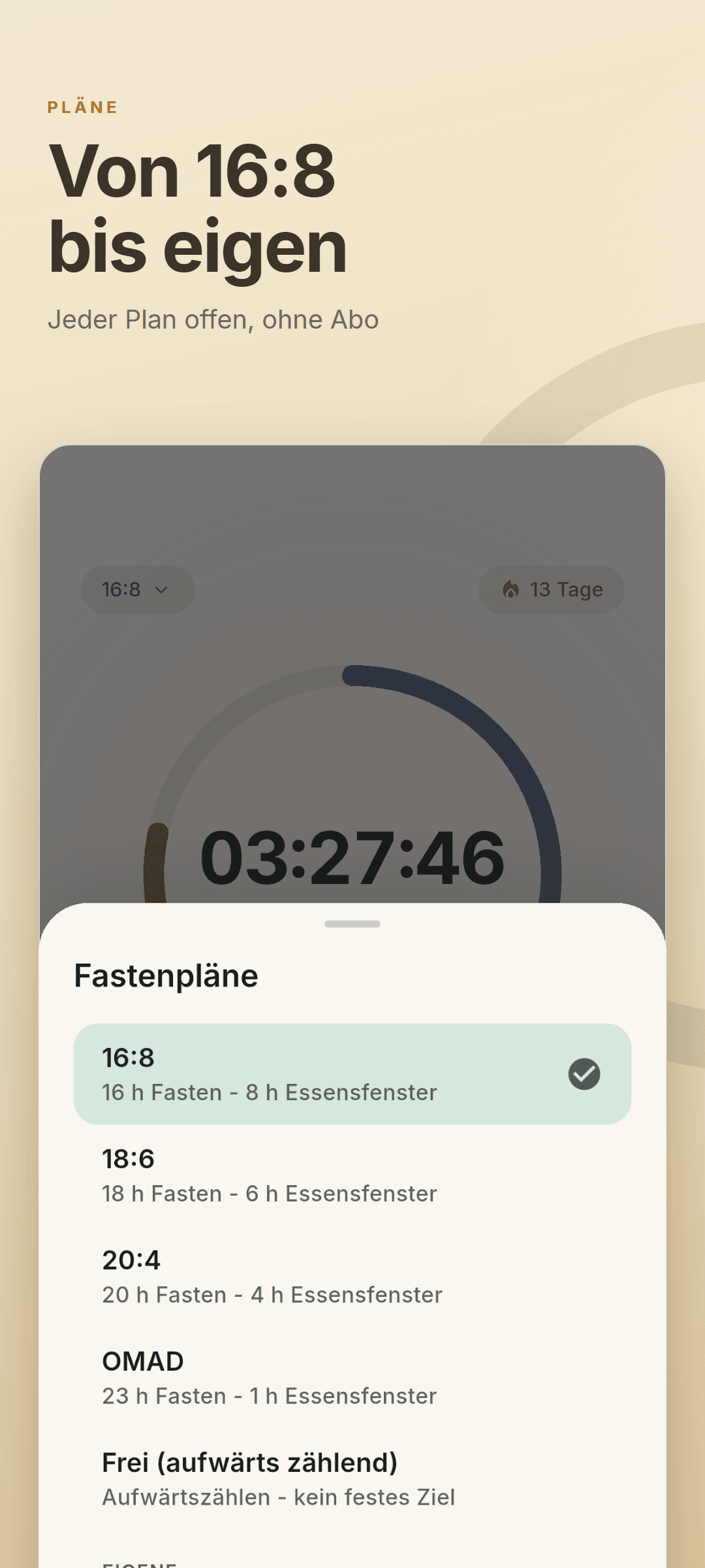 Die Planauswahl mit 16:8, 18:6, 20:4, OMAD, Aufwärtszählen und einem eigenen 14:10-Plan