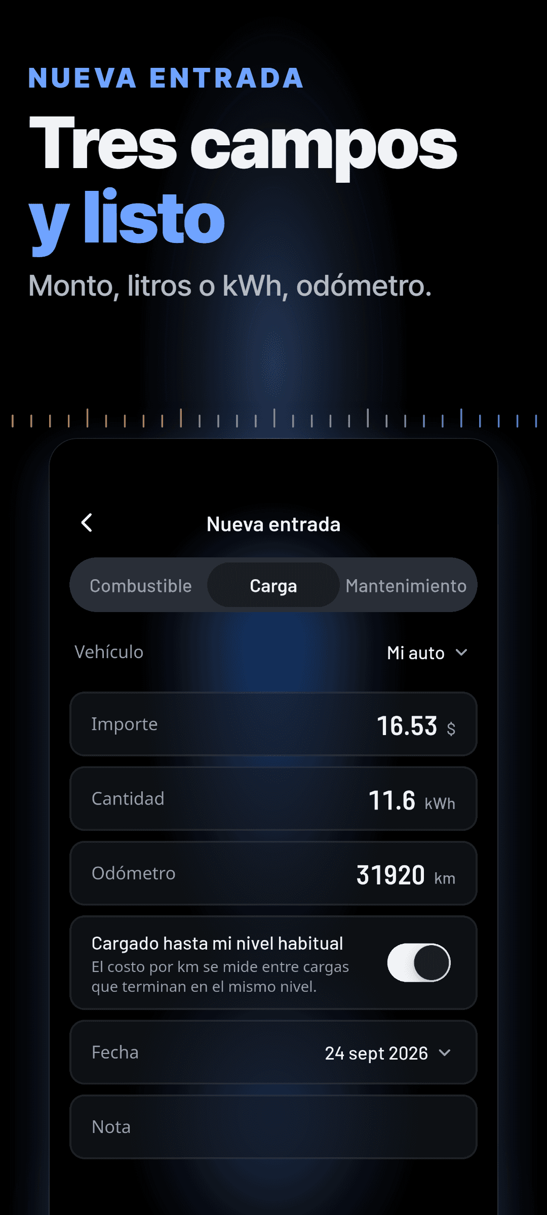 Una nueva entrada de carga con el monto, los kWh y el odómetro, y la opción de marcarla como cargada a tu nivel habitual