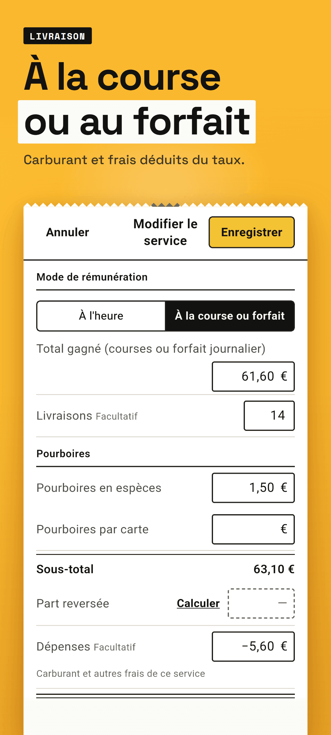 La fiche de service à la course ou au forfait : total gagné, nombre de livraisons et dépenses remplis
