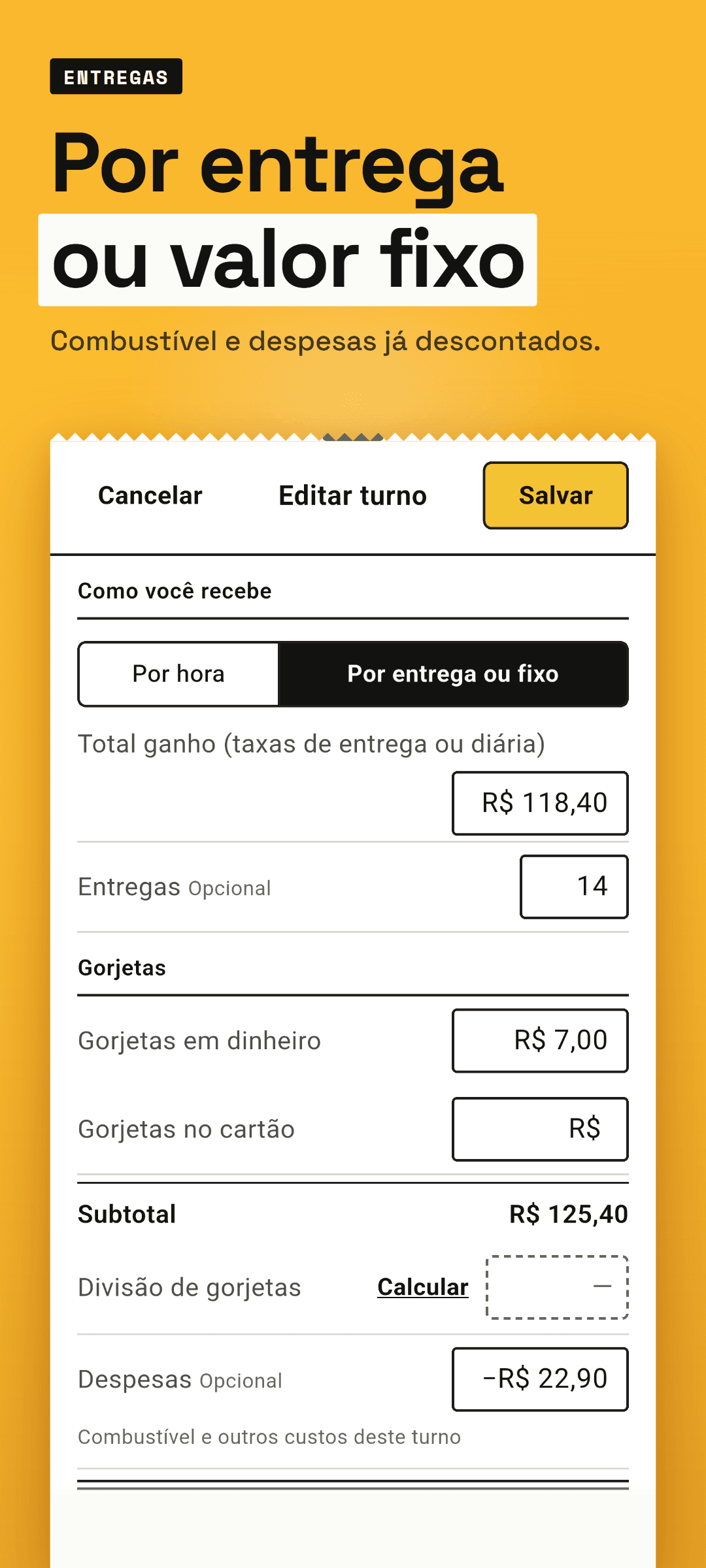 A ficha do turno com pagamento por entrega ou fixo: total ganho, número de entregas e despesas preenchidos