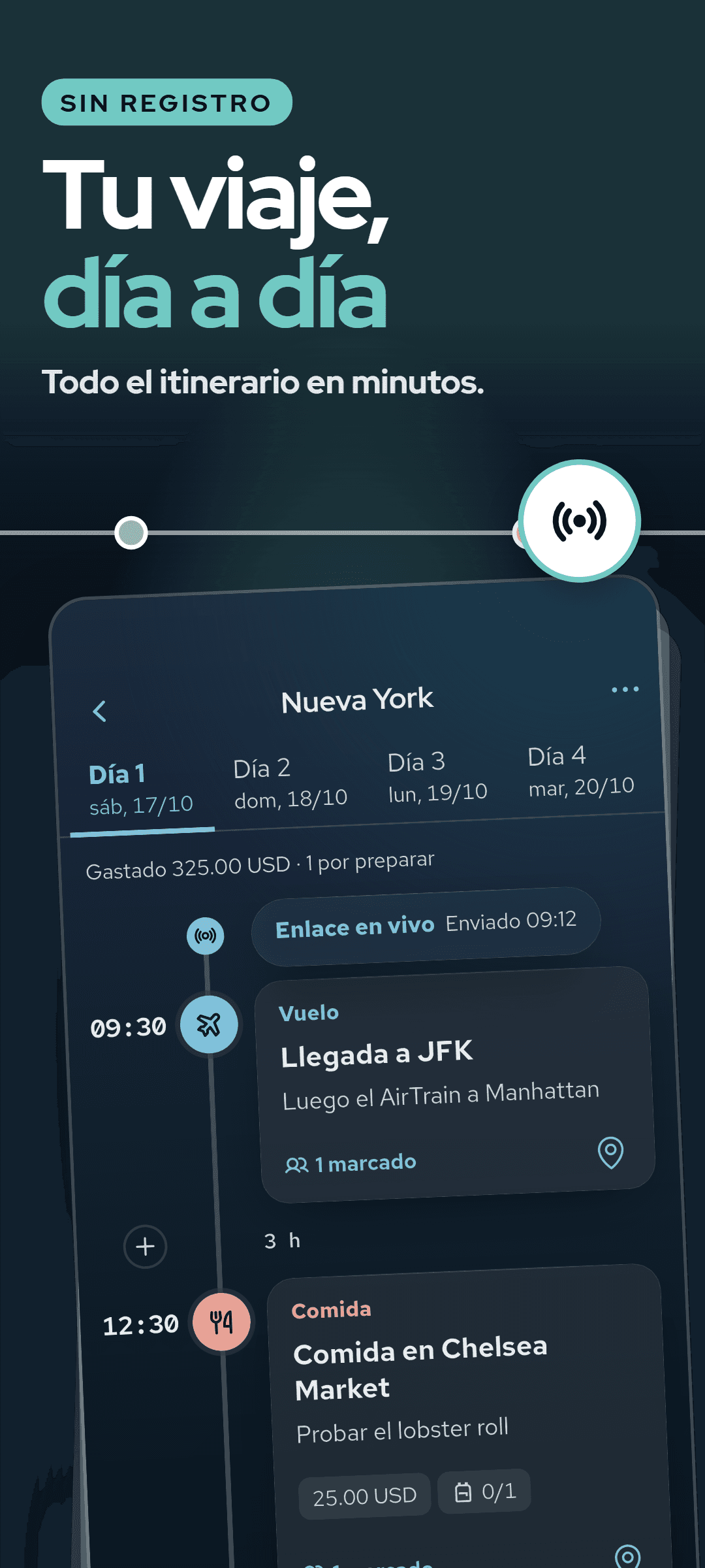 El día 1 de la línea de tiempo: cada parada con su hora, nota y marca de tipo, el enlace en vivo enviado y una línea con lo gastado y lo que falta empacar