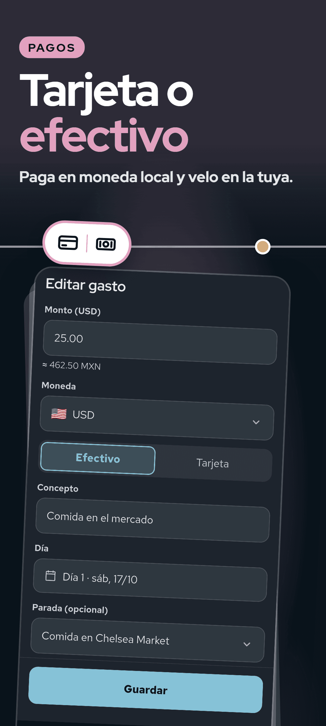 Editar un gasto: el monto en moneda local con su valor en la moneda de tu país debajo, y un selector de efectivo o tarjeta