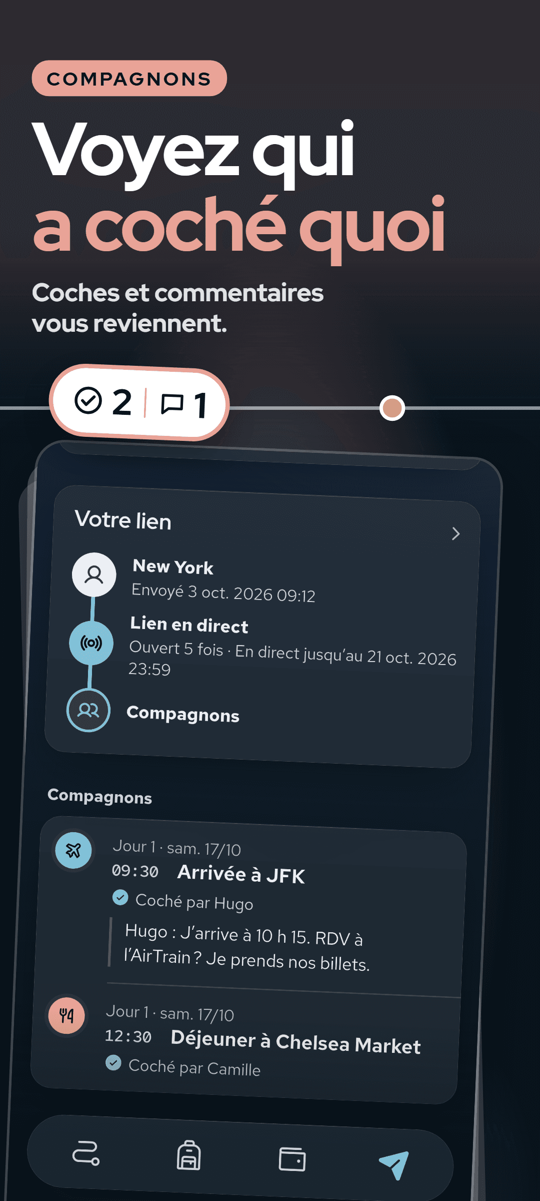 L’espace compagnons de l’organisateur : les étapes cochées avec le nom de qui les a cochées, et un commentaire qui est revenu